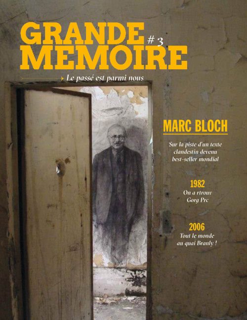 Grande Mémoire N°3 : Marc Bloch